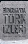Sibirya’da Türk İzleri